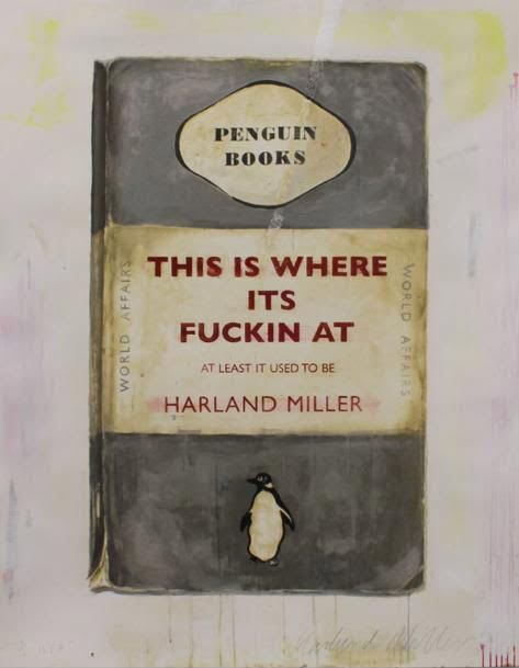 HARLAND MILLER THIS IS WHERE ITS FUCKIN AT 55 X 43 IN