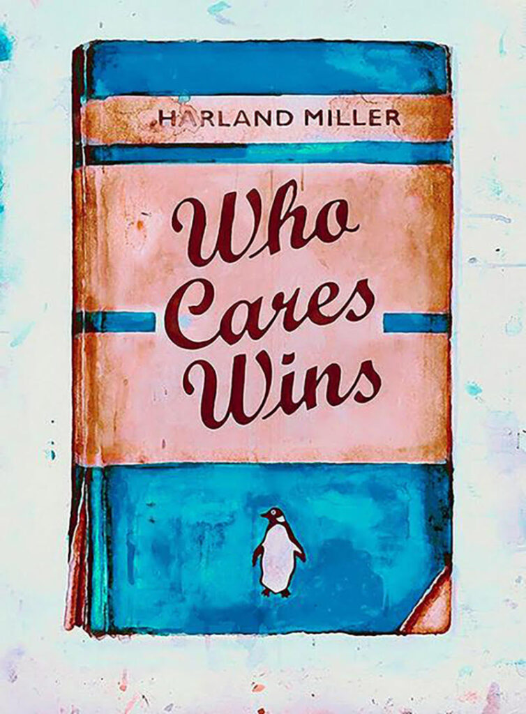 HARLAND MILLER WHO CARES WINS 39 X 27 IN