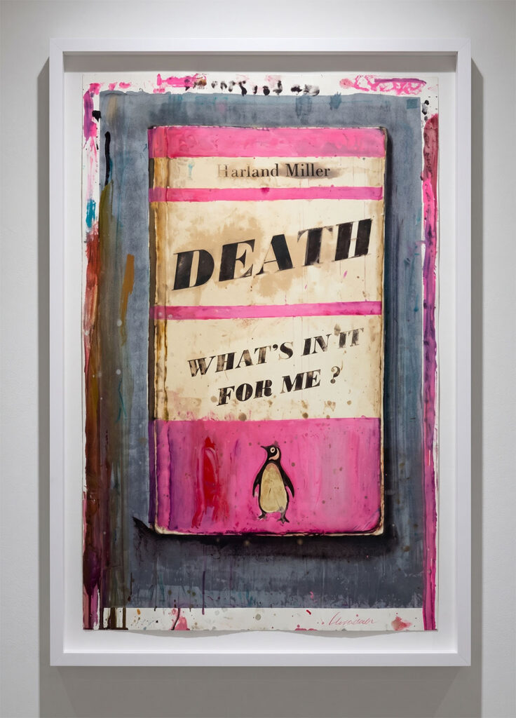 HARLAND MILLER Death Whats in it for me hand-finished printwork 2020